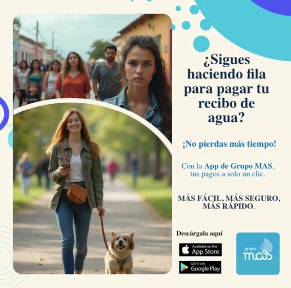 Pieza de la campaña de adopción de la App de pagos de Grupo MAS Agua