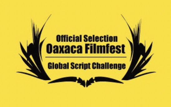 Palma de selección oficial, Oaxaca FilmFest Global Script Challenge
